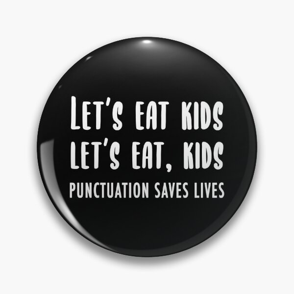 Item preview, Lets Eat Kids (White) designed and sold by quoteedesigns.