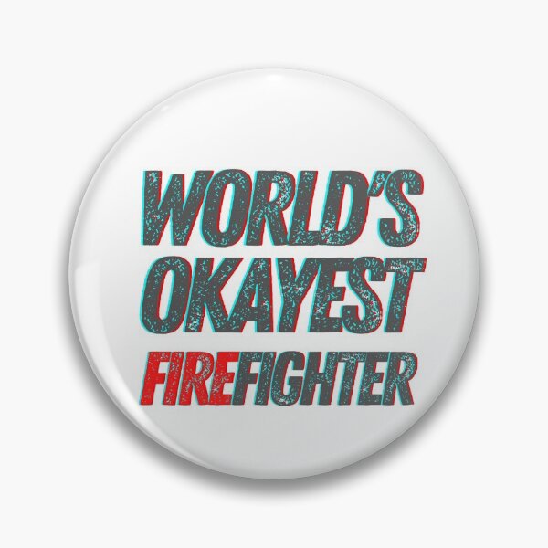 Item preview, World's Okayest Firefighter designed and sold by The Little Wood Cottage.