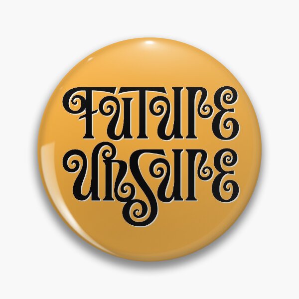 Item preview, Future Unsure designed and sold by david novrian.