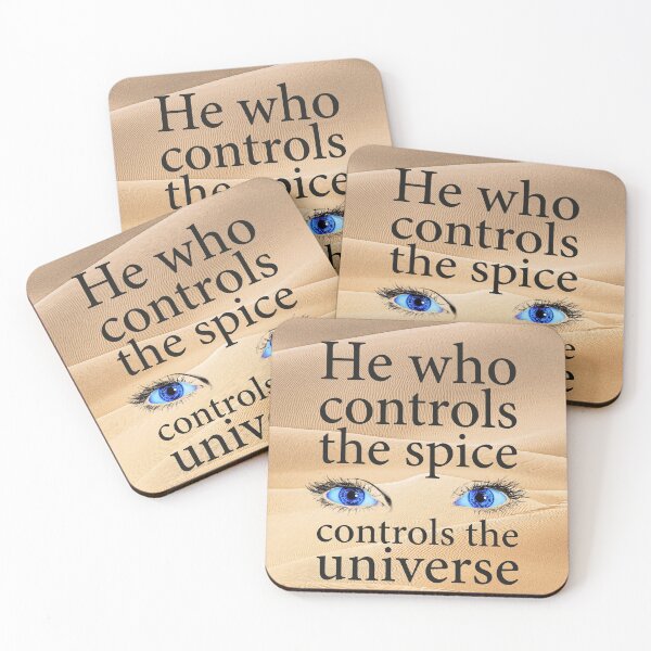 Item preview, He who controls the spice controls the universe designed and sold by Eenig.