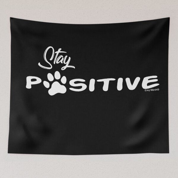 Item preview, Stay Pawsitive  designed and sold by Envy-Merch.