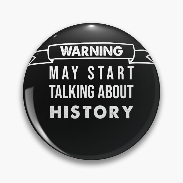 Item preview, Warning: May Start Talking About History Funny Historian designed and sold by just be  elegant.