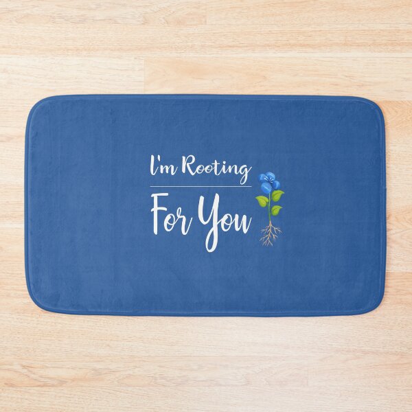 Item preview, I'm Rooting For You designed and sold by MattsDesignShop.
