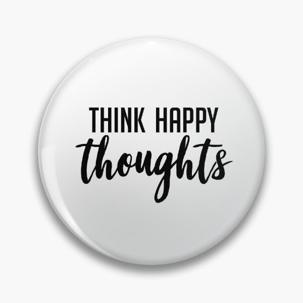Item preview, Think happy thoughts designed and sold by Zmunki.