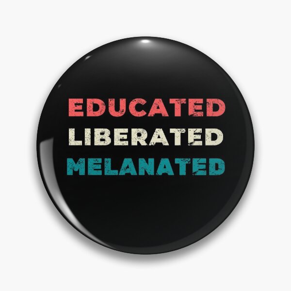 Item preview, Educated Liberated Melanated - Educated Black Pride  designed and sold by OneandHalf.