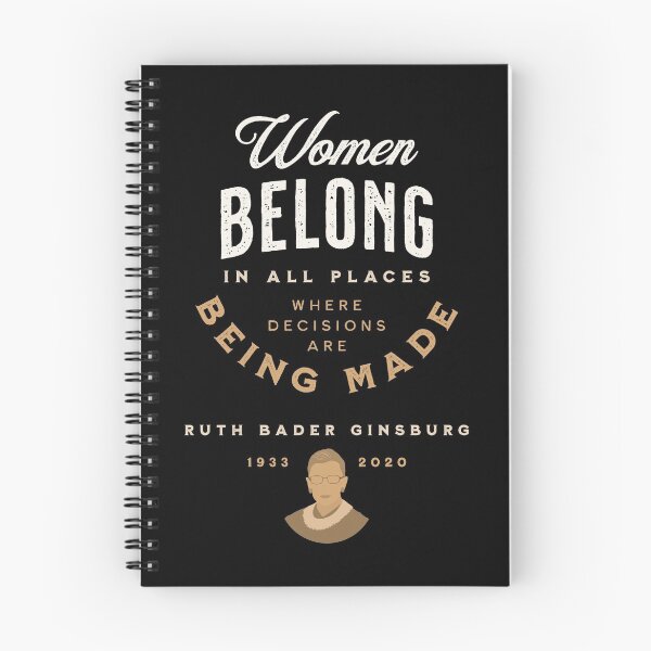 Item preview, Women Belong In All Places Where Decisions Are Being Made - RBG designed and sold by VicEllisArt.