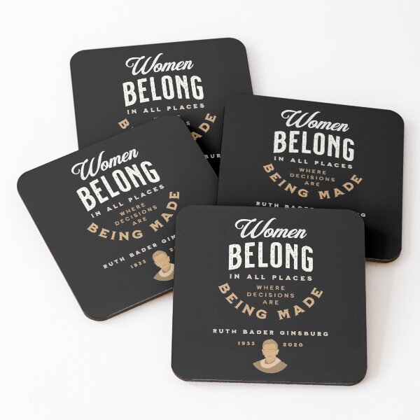 Item preview, Women Belong In All Places Where Decisions Are Being Made - RBG designed and sold by VicEllisArt.