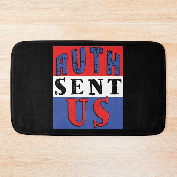 Item preview,  Ruth Sent US notorious RBG Vote 2020 dump trump #ruthsentme ruthless designed and sold by AllLeftSides42.