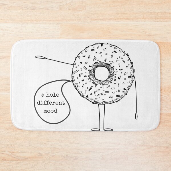 Item preview, "a hole different mood" donut puns designed and sold by thecakeseries.