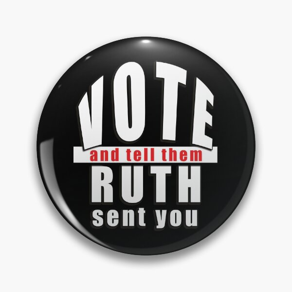 Item preview,  Ruth Sent US notorious RBG Vote 2020 dump trump #ruthsentme ruthless designed and sold by AllLeftSides42.