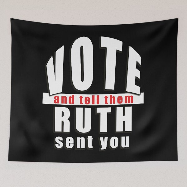 Item preview,  Ruth Sent US notorious RBG Vote 2020 dump trump #ruthsentme ruthless designed and sold by AllLeftSides42.
