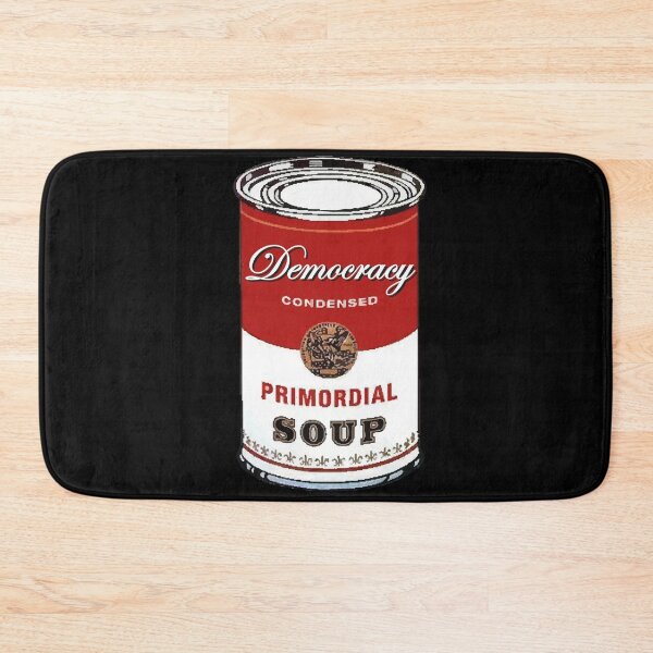 Item preview, Democracy's Primordial Soup  designed and sold by btilyas.