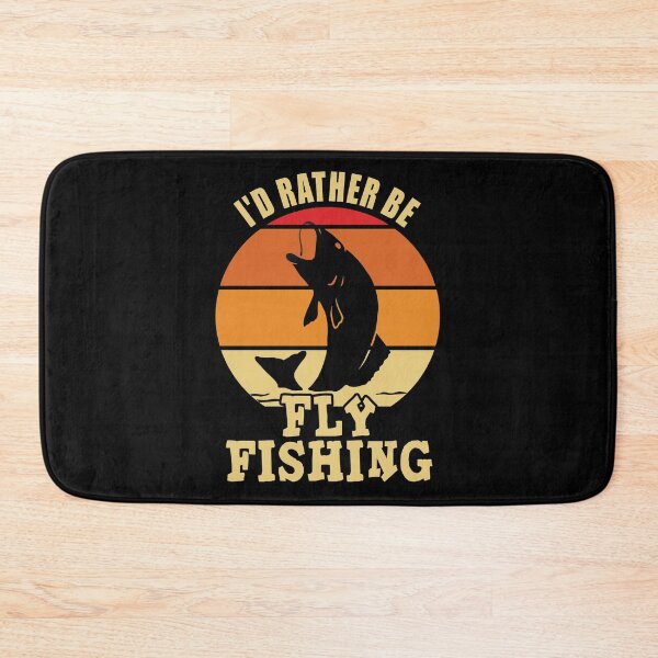 Item preview, I'd Rather Be Fly Fishing designed and sold by MoonsmileProd.
