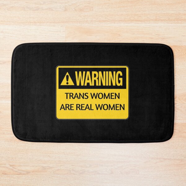 Item preview, Warning: Trans women are real women designed and sold by everything4eva.