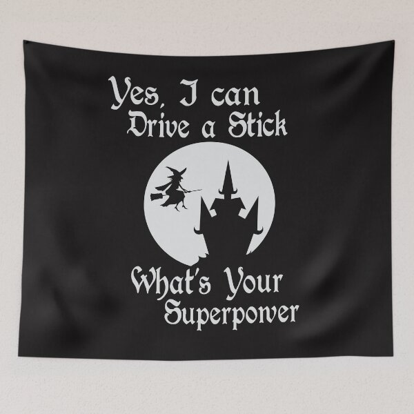 Item preview, Yes i can drive a stick  what is your superpower designed and sold by JobaBreezy.