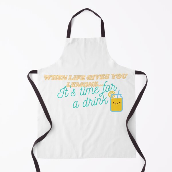 Item preview, When life gives you lemons, it's time for a drink designed and sold by flying-flamingo.