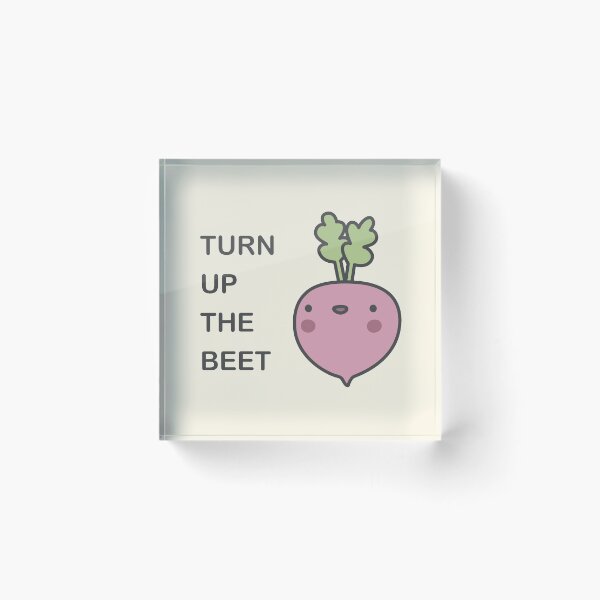 Item preview, Turn Up The Beet designed and sold by brewsterandlulu.