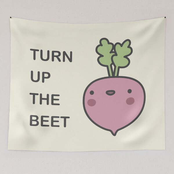Item preview, Turn Up The Beet designed and sold by brewsterandlulu.