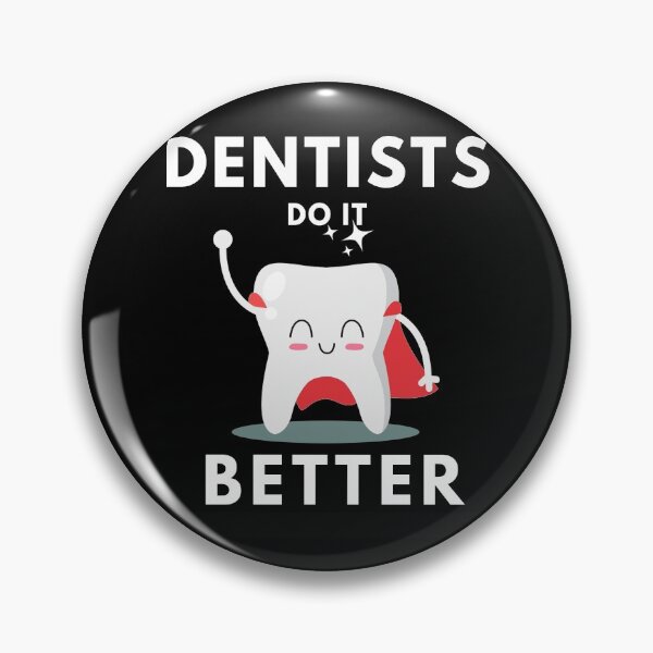 Item preview, Dentists do it better designed and sold by CrownsStore.
