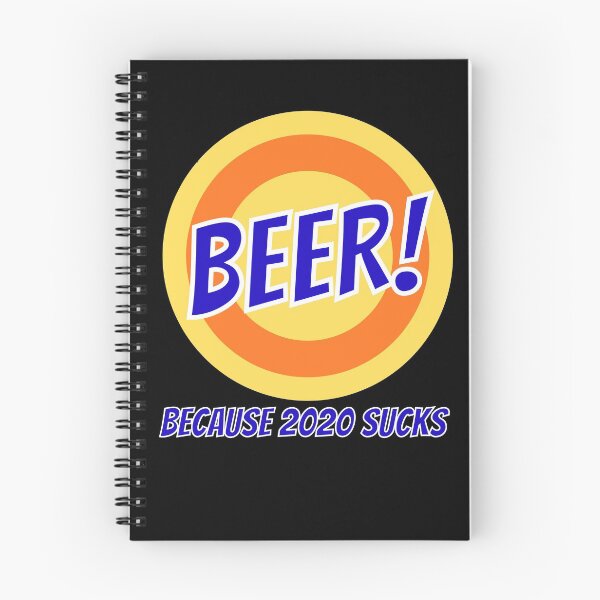 Item preview, Beer! Because 2020 Sucks designed and sold by BigBoyShop.