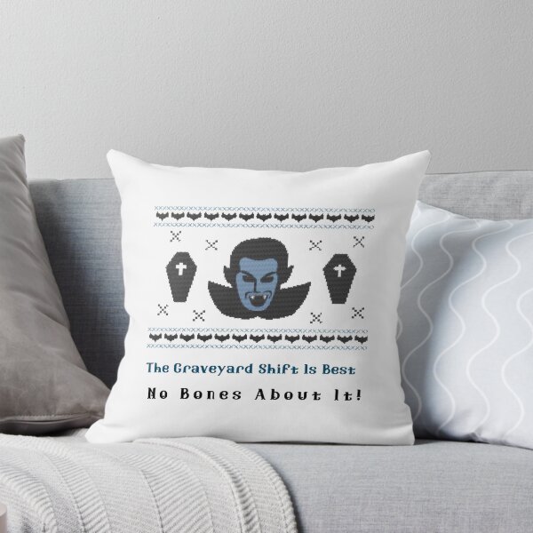 Item preview, the Graveyard Shift Is Best No Bones About It ! Funny Design for Halloween  designed and sold by Widisp.