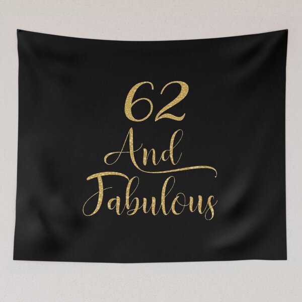 Item preview, Women 62 Years Old And Fabulous 62nd Birthday Party product designed and sold by Grabitees.