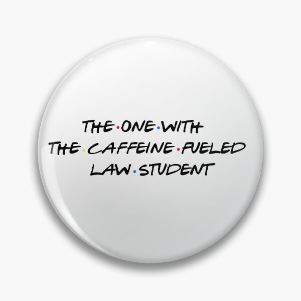 Item preview, The one with the caffeine fueled law student. designed and sold by AshleyF3.