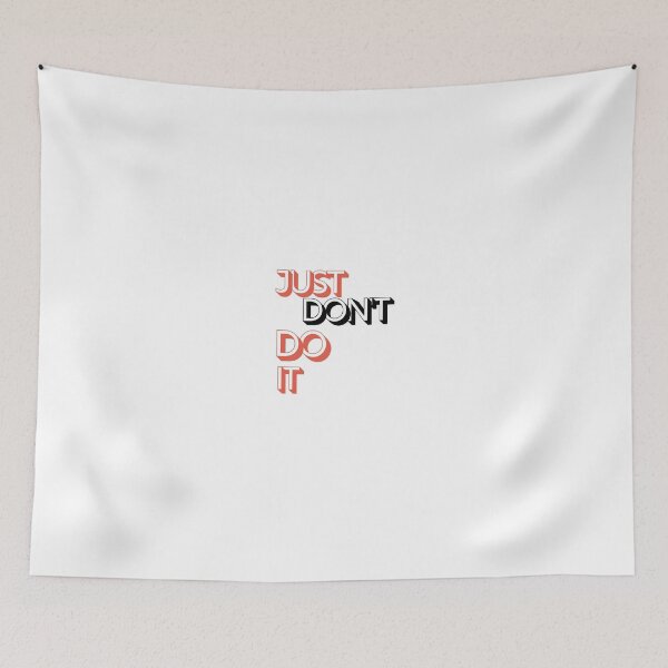 Item preview, just don't do it designed and sold by Zakaria daoudi.