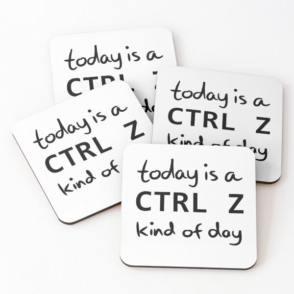 Artikelvorschau, Heute ist ein CTRL Z-Tag. entworfen und verkauft von ReluctantChickn.