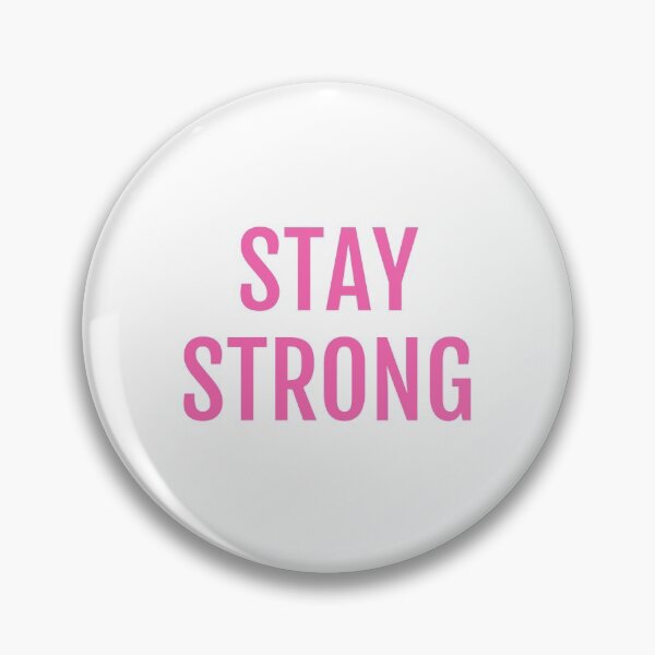 Item preview, Stay Strong in pink designed and sold by Inspirationmotivation.