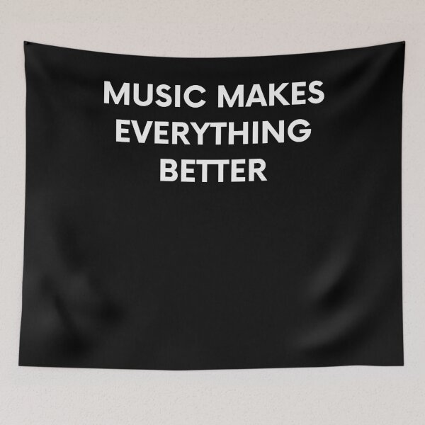 Item preview, Music Makes Everything Better designed and sold by BigBoyShop.