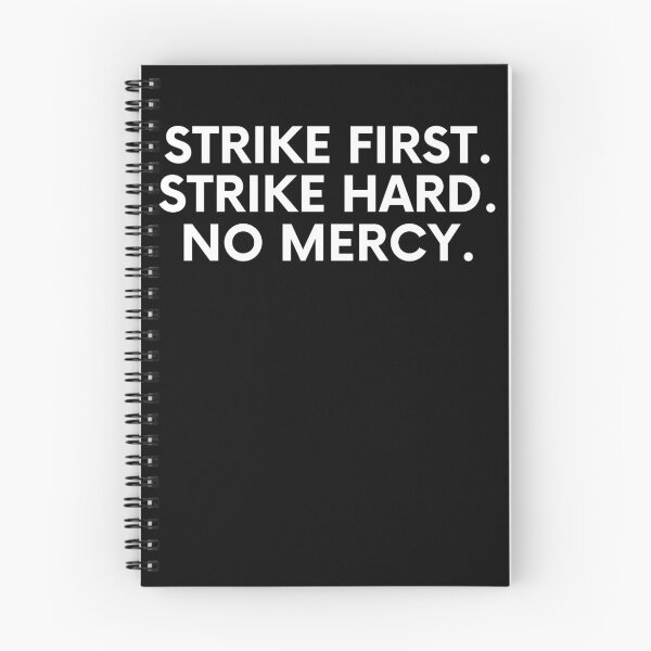 Item preview, Strike First. Strike Hard. No Mercy. designed and sold by BigBoyShop.