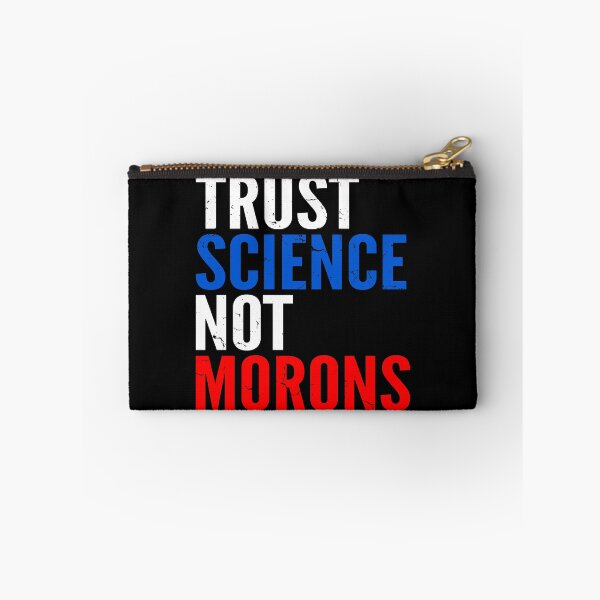 Item preview, Trust Science Not Morons Vote designed and sold by JaSchlog.