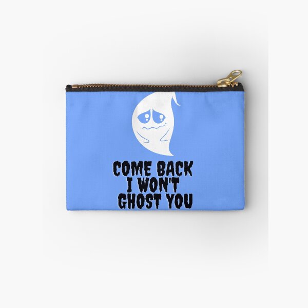Item preview, Come Back I Won't Ghost You - Funny Halloween Ghost designed and sold by MoMasry.