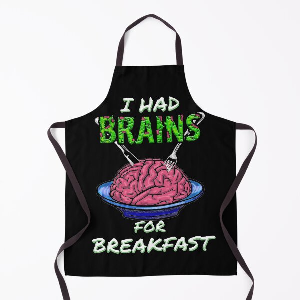 Item preview, I Had Brains for Breakfast, Zombies Eat Brains designed and sold by Poloy.