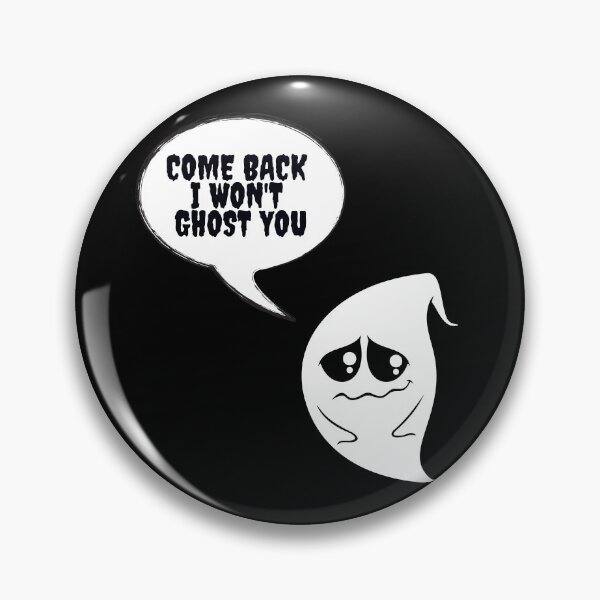 Item preview, Come Back I Won't Ghost You - Funny Halloween Ghost designed and sold by MoMasry.