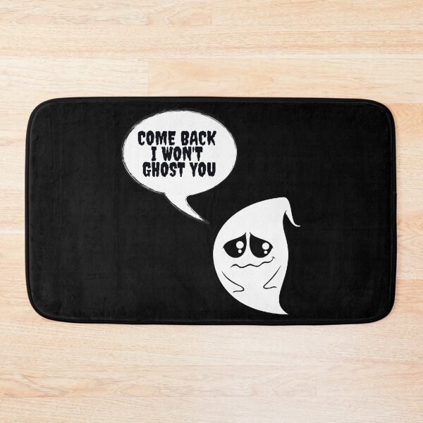 Item preview, Come Back I Won't Ghost You - Funny Halloween Ghost designed and sold by MoMasry.