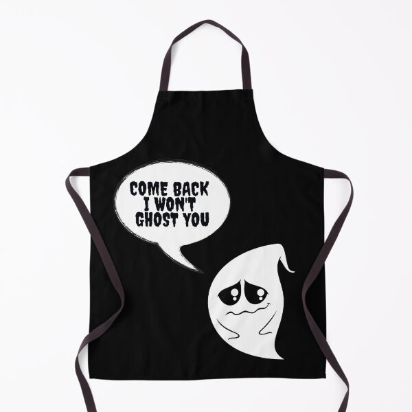 Item preview, Come Back I Won't Ghost You - Funny Halloween Ghost designed and sold by MoMasry.