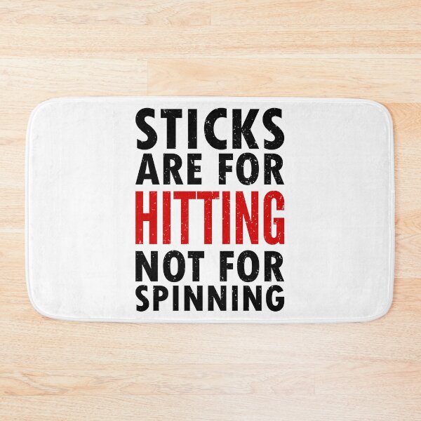 Item preview, Drumsticks are for hitting not spinning Drummer designed and sold by JaSchlog.