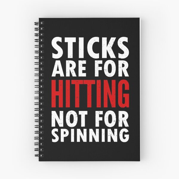 Item preview, Drumsticks are for hitting not spinning Drummer designed and sold by JaSchlog.