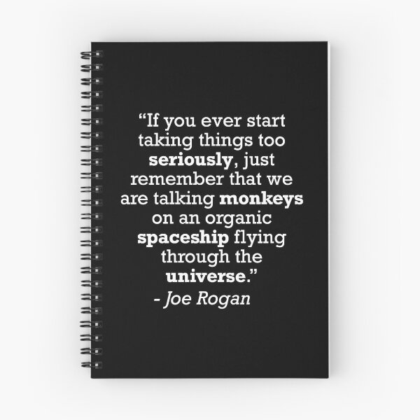 Item preview, Joe Rogan Organic Spaceship Quote designed and sold by JackCurtis1991.