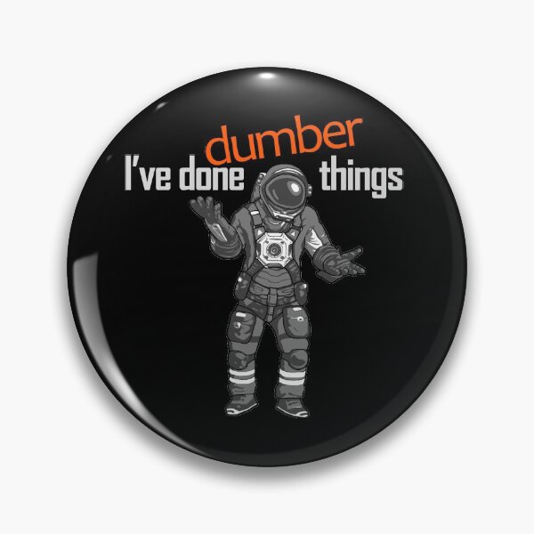 Item preview, Dumber Things designed and sold by ZebraMonkeys.