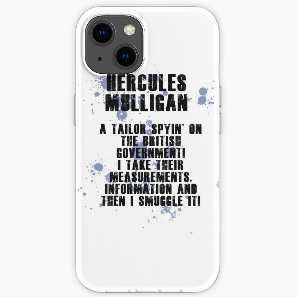 Hercules Mulligan Lyrics Hamilton Iphone Case By Suzicathro86 Redbubble