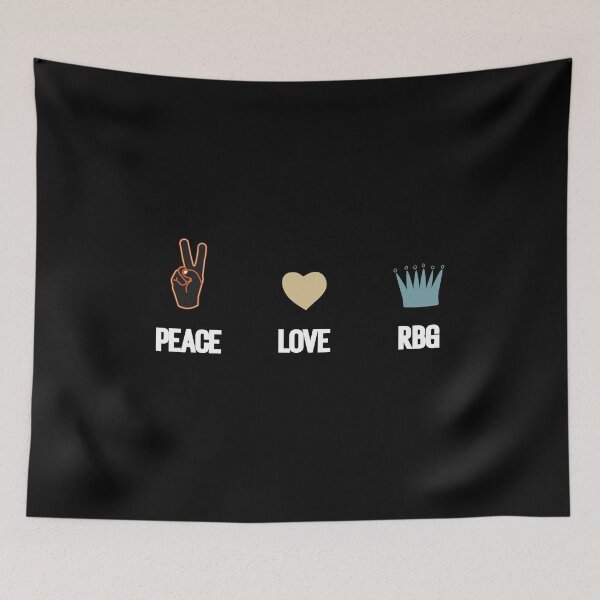 Item preview, Peace love RBG notorious , Notorious RBG, Ruth Bader Ginsburg, est. 1930-2020 designed and sold by T-DESIGNEDZ.