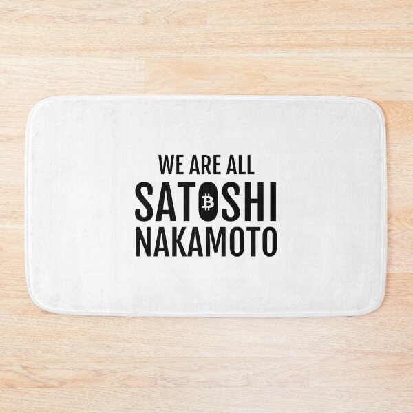 Artikelvorschau, Wir sind alle Satoshi Nakamoto entworfen und verkauft von TheBitcoinStore.