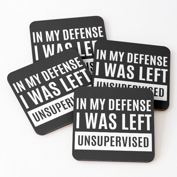 Item preview, In My Defense I Was Left Unsupervised designed and sold by m95sim.