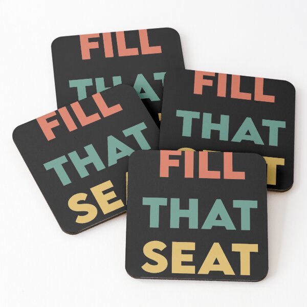 Item preview, Fill That Seat designed and sold by Life Shop.