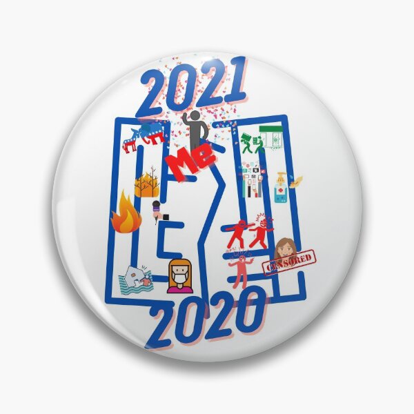 Item preview, 2020 Is A Mess Heading Into 2021 Broken Maze  designed and sold by Mary Riley.