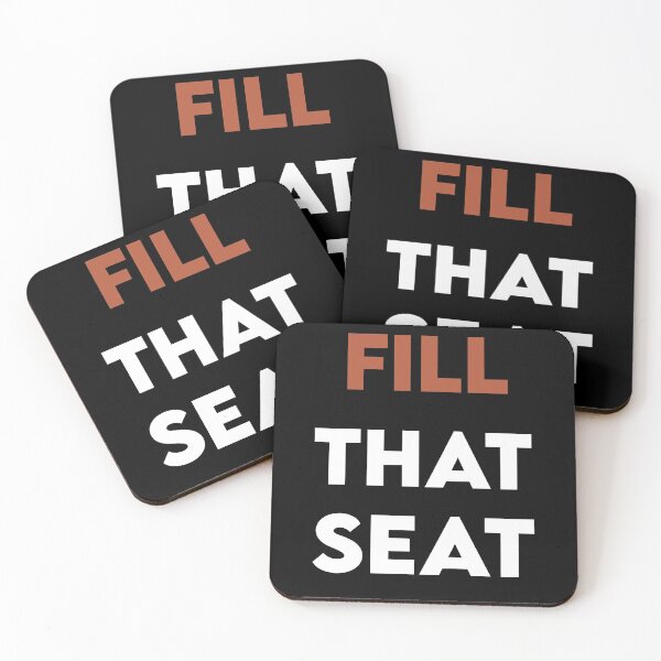 Item preview, Fill That Seat designed and sold by Life Shop.