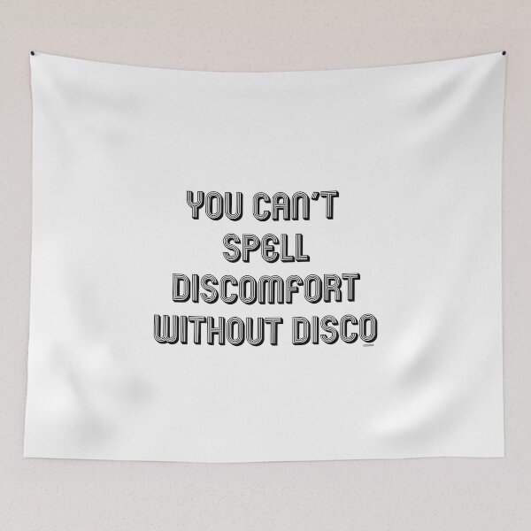 Item preview, you cant spell discomfort without disco black text dizkorce designed and sold by Dizkorce.
